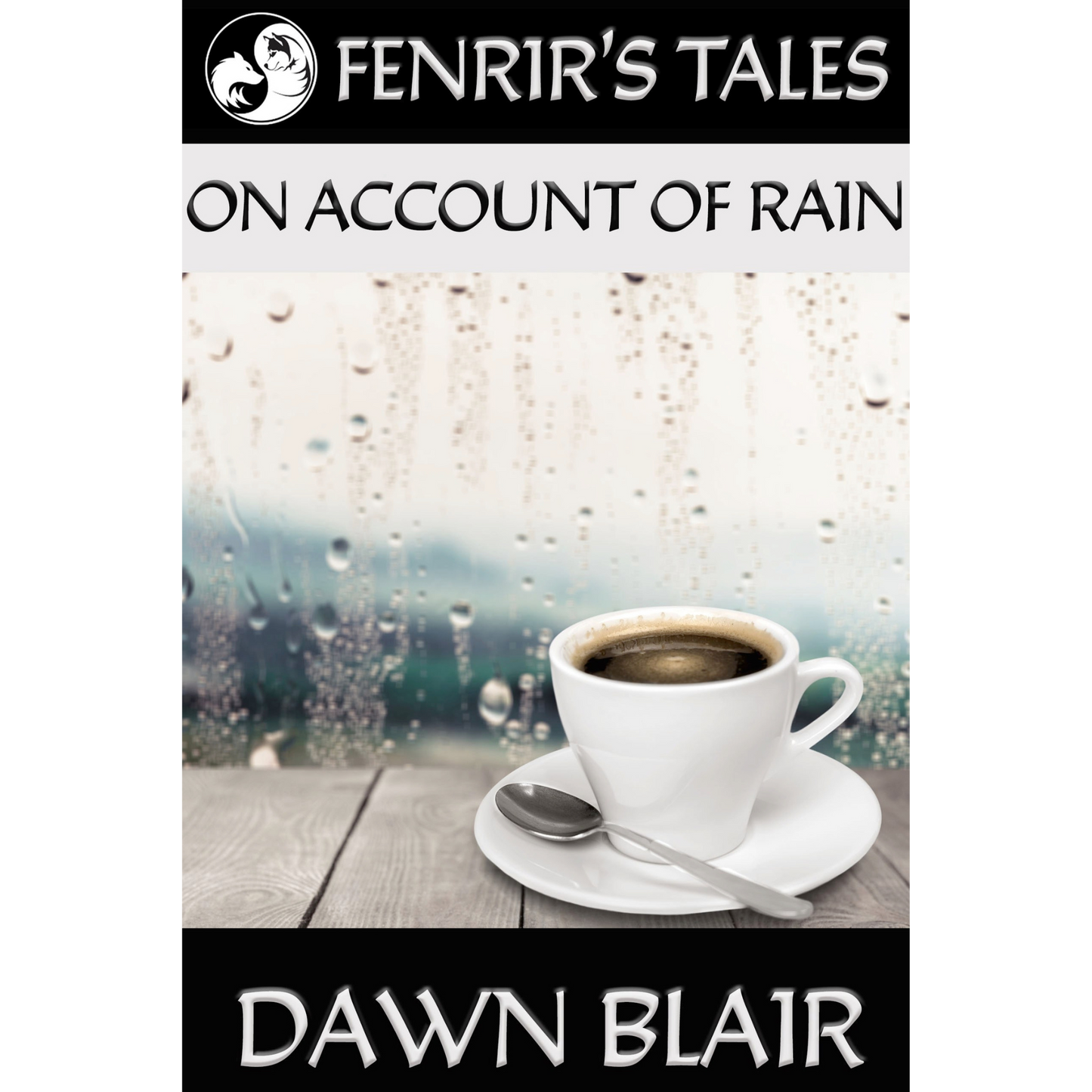 On Account of Rain