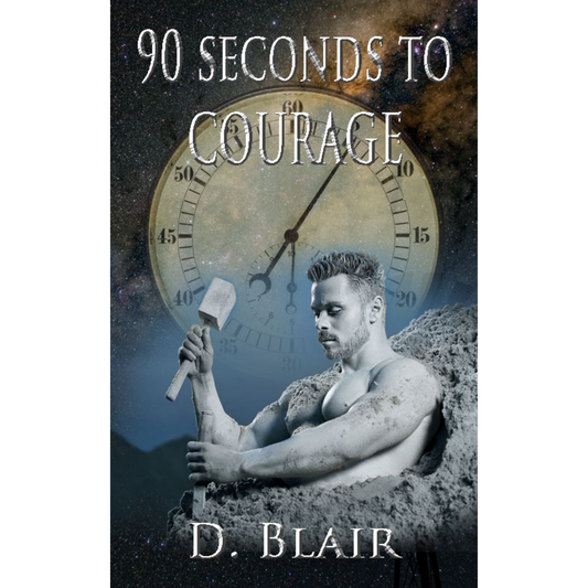 90 Seconds to Courage (ebook)